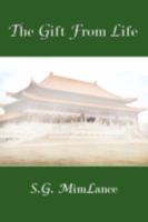 The Gift From Life 1434390675 Book Cover