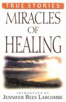 Miracles of Healing 086347604X Book Cover