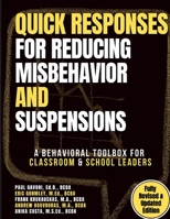 QUICK Responses for Reducing Misbehavior and Suspensions: A Behavioral Toolbox for Classroom and School Leaders 171607598X Book Cover