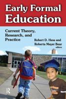 Early Formal Education: Current Theory, Research, and Practice 0202363295 Book Cover