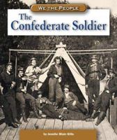 The Confederate Soldier 0756520258 Book Cover