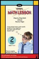 The Verbal Math Lesson II: Step-by-Step Math Without Pencil or Paper 0913063126 Book Cover