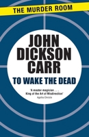 To Wake the Dead 0020187505 Book Cover
