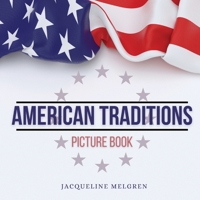 American Traditions Picture Book: Holiday Celebration Gifts for Elderly with Dementia and Alzheimer's Patient 9189700163 Book Cover