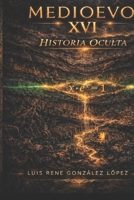 HISTORIA OCULTA: MEDIOEVO (MEDIOEVO ESPAÑOL) (Spanish Edition) B0GQ85QH6S Book Cover