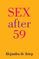 Sex After 59 (Spanish Edition) - El sexo despus de los 59 1491256303 Book Cover