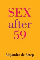 Sex After 59 (Spanish Edition) - El sexo despu�s de los 59 1491256303 Book Cover