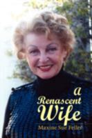 A Renascent Wife 1436361362 Book Cover