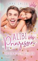 Alibi Prinzessin (German Edition) 3749436878 Book Cover