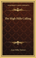 The high hills calling 0548447926 Book Cover