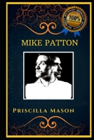 Mike Patton: Faith No More Vocalist, the Original Anti-Anxiety Adult Coloring Book B08J1SKPX5 Book Cover