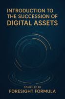Introduction to the Succession of Digital Assets B0FG9KZDC4 Book Cover