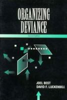 Organizing Deviance 0133363554 Book Cover