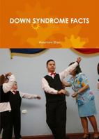 Down Syndrome Facts 1447513614 Book Cover