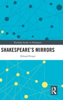 Shakespeare's Mirrors 1032726989 Book Cover