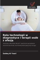 Rola technologii w diagnostyce i terapii osób z afazja (Polish Edition) 6209975410 Book Cover