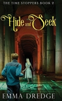 Hide and Seek (Time Stoppers) 4824146976 Book Cover