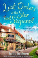Last Orders at the Star and Sixpence 1471170314 Book Cover