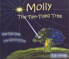 Molly, the Ten-Toed Tree 1590940539 Book Cover