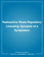 Radioactive Waste Repository Licensing: Synopsis of a Symposium 0309046912 Book Cover