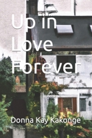 Up in Love Forever B0CDNQD7CX Book Cover