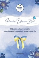 Interactive Ukrainian Book: 100 Questions & Answers for Daily Use: English Translation, Pronunciation & Everyday Grammar Tips for Beginners (Start Speaking Ukrainian) B0G34LKZWT Book Cover