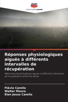 Réponses physiologiques aiguës à différents intervalles de récupération (French Edition) 6208187672 Book Cover