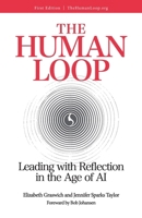The Human Loop: Leading with Reflection in the Age of AI B0G8V7814W Book Cover