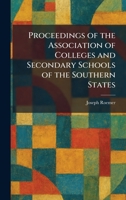 Proceedings of the Association of Colleges and Secondary Schools of the Southern States 1025399749 Book Cover