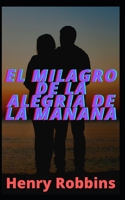 El milagro de la alegria de la manana null Book Cover