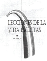Lecciones de la Vida Escritas 1530832748 Book Cover