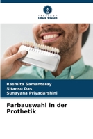 Farbauswahl in der Prothetik (German Edition) 620789698X Book Cover