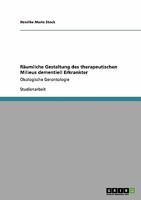 R�umliche Gestaltung des therapeutischen Milieus dementiell Erkrankter: �kologische Gerontologie 3638935035 Book Cover