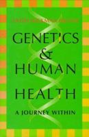Genetics And Human Health 1562945459 Book Cover