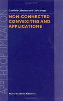Non-Connected Convexities and Applications (Applied Optimization)