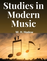 Studies in Modern Music 1835917682 Book Cover
