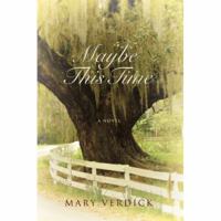 Maybe This Time 0595422470 Book Cover