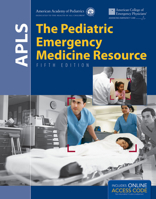 Apls: The Pediatric Emergency Medicine Resource 1581100094 Book Cover