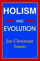 Holism and Evolution 1396320660 Book Cover