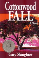 Cottonwood Fall 097442062X Book Cover