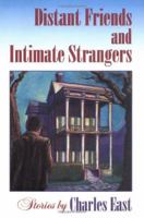 Distant Friends and Intimate Strangers: Stories 0252065794 Book Cover