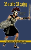 Battle Ready: Volume 5: Take the Helmet of Salvation B0FR37BNDF Book Cover