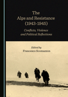 The Alps and Resistance 1527573893 Book Cover