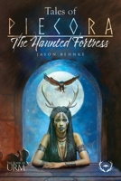 Tales of Piecora 02 - The Haunted Fortress (The Book of Urm) B0FKVPKX59 Book Cover
