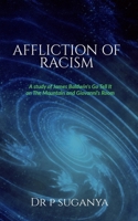 Affliction of Racism: A Study of James Baldwin's "Go Tell It to the Mountain" and "Giovanni's Room" B09QQGXVSJ Book Cover