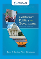California Politics and Government: A Practical Approach 1133587658 Book Cover