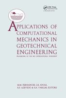 Applications of Computational Mechanics in Geotechnical Engineering 9058091147 Book Cover