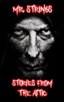Mr. Strings: A Short Scary Story (Horror Story) B08L5PLJGF Book Cover