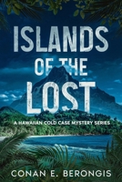 Islands of the Lost: A Hawaiian Cold Case Mystery Series B0FJRZ1DWN Book Cover