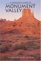 A Traveler's Guide to Monument Valley 1893354601 Book Cover